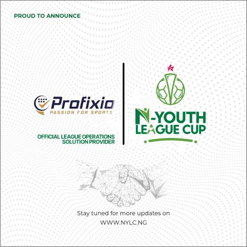 The Nigeria Youth League Cup Welcomes Profixio as Official Partner!