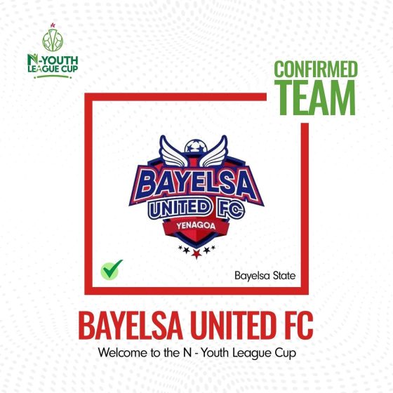 We’re thrilled to officially confirm Bayelsa United FC as a competing team in the 2024/2025N-Youth League Cup!